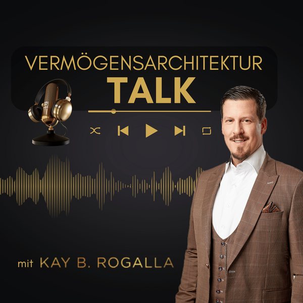 Cover des Podcasts Deine Vermögensarchitektur Talk